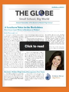 The Globe - Fall 2014 - Student Newsletter of the Berkshire Waldorf High School